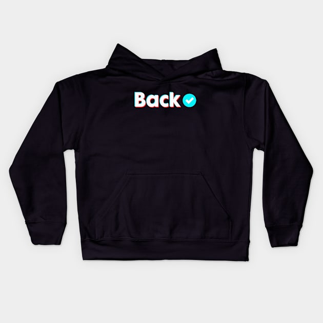 Back Name Verify Blue Check Back Name Gift Kids Hoodie by Aprilgirls